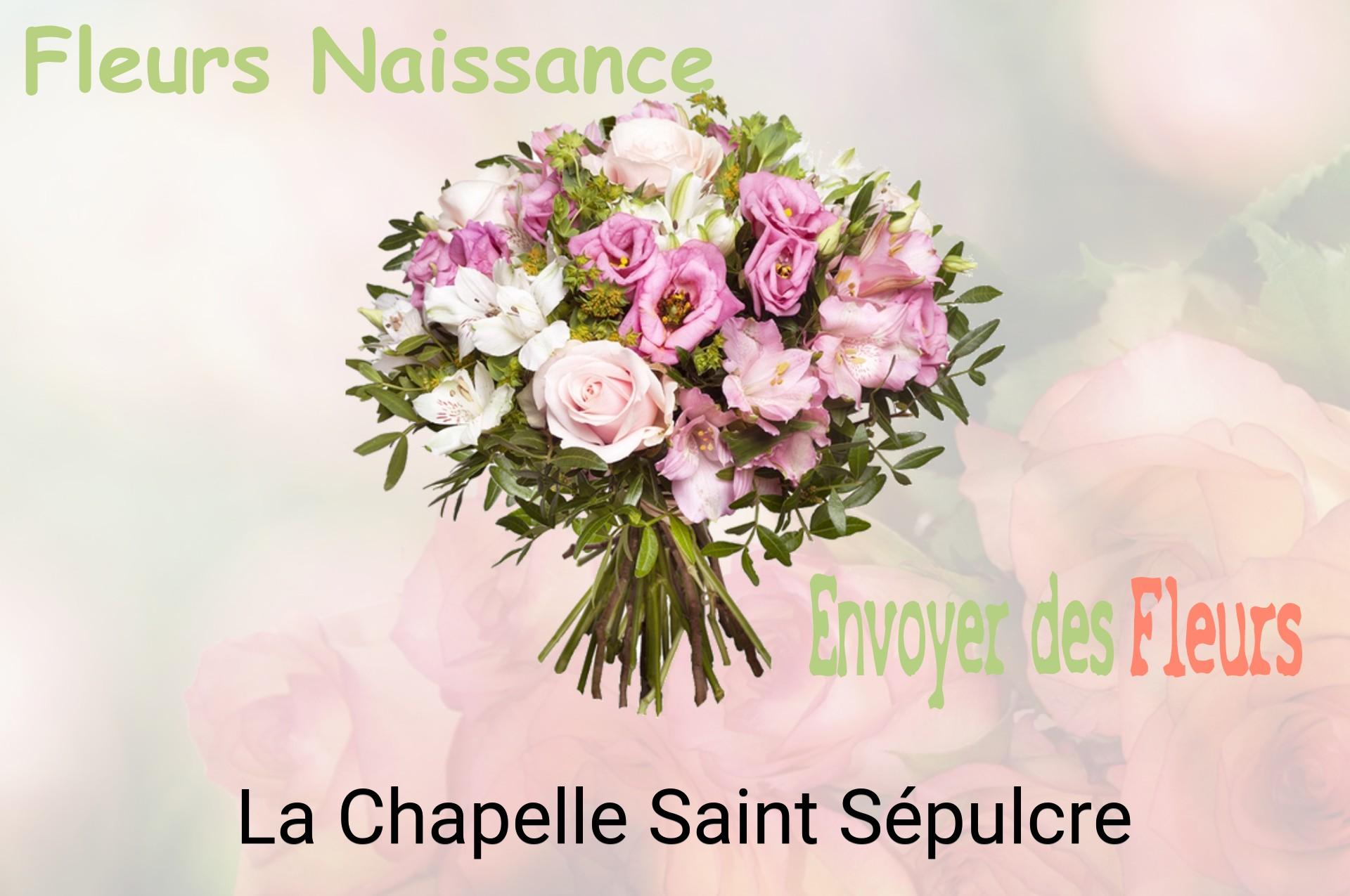 Bouquet de fleurs de naissance livré à La Chapelle-Saint-Sépulcre